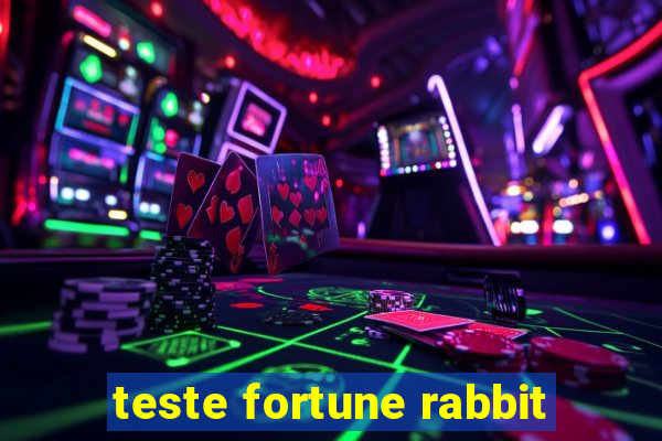 teste fortune rabbit